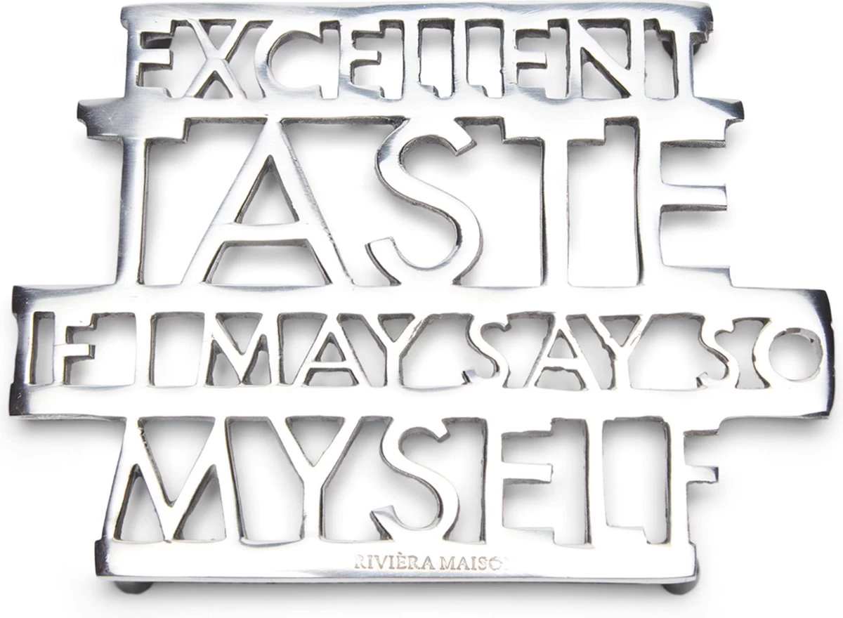 Riviera Maison Onderzetter Voor Pannen, Pannenonderzetter Met Tekst - Excellent Taste Trivet - Zilver - Aluminium - 1 Stuk 1 Riviera Maison Onderzetter Voor Pannen, Pannenonderzetter Met Tekst - Excellent Taste Trivet - Zilver - Aluminium - 1 Stuk